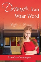 Drome kan waar word 1928372619 Book Cover