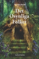 Det osynliga folket: I naturens magiska v�rld 9198627538 Book Cover