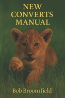 New Converts Manual B0FHKWGFT4 Book Cover