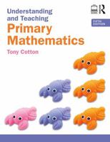 Understanding And Teaching Primary Mathematics 1447929993 Book Cover