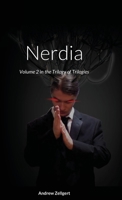 Nerdia: Volume 2 in the Trilogy of Trilogies 1716158907 Book Cover