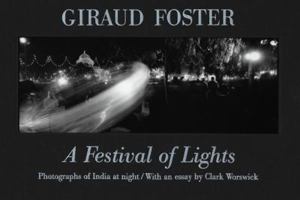 Festival Of Lights: Photographs Of India At Night 0974735604 Book Cover