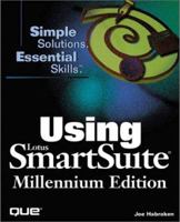 Using Lotus Smartsuite Millennium Edition 0789717425 Book Cover