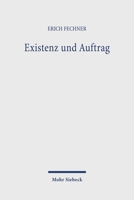 Existenz Und Auftrag 3161457927 Book Cover