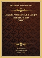 Discours Prononces Au II Congres Sioniste De Bale (1899) 1160875146 Book Cover