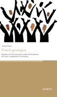 Frisch Gesungen 3959835817 Book Cover