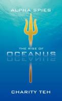 The Rise of Oceanus 1466928212 Book Cover
