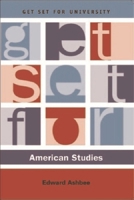 Get Set for American Studies (Get Set for University) 0748616926 Book Cover