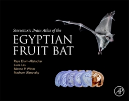 Stereotaxic Brain Atlas of the Egyptian Fruit Bat null Book Cover