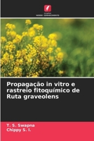 Propagação in vitro e rastreio fitoquímico de Ruta graveolens 6207328140 Book Cover