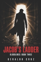 Jacob's Ladder (Bloodlines: Book Three) B08HT86WQK Book Cover