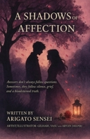 A Shadow of Affection B0FCG5YS4N Book Cover