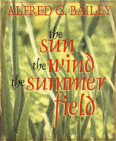 The Sun, the Wind, the Summer Field 0864921942 Book Cover