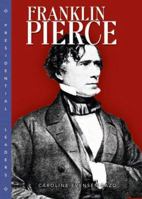 Franklin Pierce (Presidential Leaders) 0822514923 Book Cover