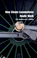 How Steam Locomotives Really Work 0198607822 Book Cover