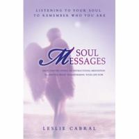 Soul Messages: Listening to your soul to remember who you are 059544038X Book Cover