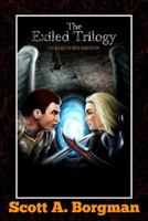 The Exiled Trilogy: Collector's Edition 1519270690 Book Cover