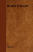 The Birds Of Calcutta 144375594X Book Cover
