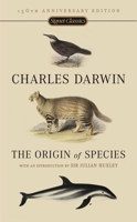 On the Origin of Species by Means of Natural Selection, or the Preservation of Favoured Races in the Struggle for Life 1593083467 Book Cover