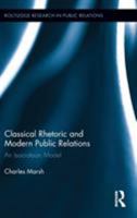 Classical Rhetoric and Modern Public Relations: An Isocratean Model 113823382X Book Cover