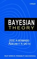 Bayesian Theory (Wiley Series in Probability and Statistics) 047149464X Book Cover