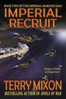 Imperial Recruit (Book 2 of The Imperial Marines Saga) 1947376659 Book Cover