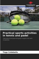 Practical sports activities in tennis and padel 6205859637 Book Cover