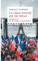 Le Vieux Monde Est de Retour 2234083540 Book Cover