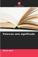 Palavras sem significado 6207146921 Book Cover