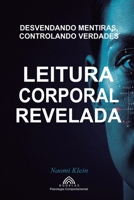 Leitura Corporal Revelada: Controlando Verdades, Desvendando Mentiras (Portuguese Edition) B0F26X3PTN Book Cover
