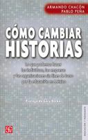 Como Cambiar Historias: Lo Que Podemos Hacer los Individuos, las Empresas y las Organizaciones Sin Fines de Lucro Por la Educacion en Mexico 6071609291 Book Cover