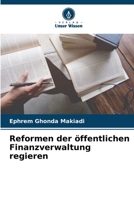 Reformen der öffentlichen Finanzverwaltung regieren 6205940604 Book Cover