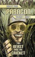 The Beast and the Cricket (Paragon #1) 1497485843 Book Cover