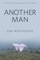 Another Man (Wisconsin Poetry Series) 0299360148 Book Cover