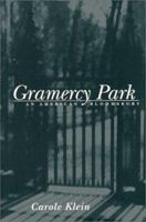 Gramercy Park: An American Bloomsbury 0801862973 Book Cover
