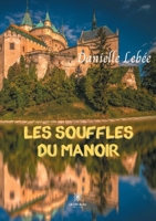 Les souffles du manoir B09ML7HVBQ Book Cover