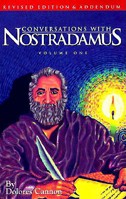 Conversations With Nostradamus: His Prophecies Explaned, Vol. 1 (Revised Edition & Addendum 2001) 1886940002 Book Cover