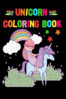 Unicorn Coloring Book: Happy Magical Unicorn Coloring Note Book Journal with Girl and Boy 100 Pages 6x9 Inch 1093606967 Book Cover