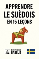 Apprendre le Suédois en 15 leçons (French Edition) B0HFL546DZ Book Cover