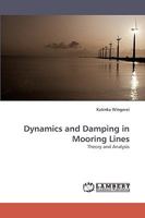 Dynamics and Damping in Mooring Lines 383836046X Book Cover