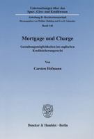 Mortgage Und Charge: Gestaltungsmoglichkeiten Im Englischen Kreditsicherungsrecht 3428108000 Book Cover