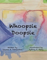 Whoopsie Doopsie B0DPKN7344 Book Cover