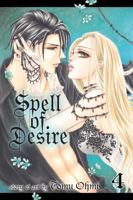 Spell of Desire, Vol. 4 1421576856 Book Cover