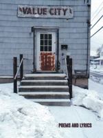 Value City: Poems and Lyrics 1496949110 Book Cover