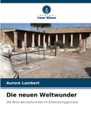 Die neuen Weltwunder 6205752360 Book Cover