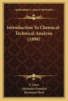 Introduction To Chemical-technical Analysis 1120301092 Book Cover