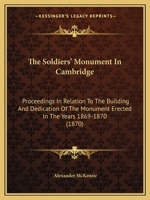 The Soldiers' Monument in Cambridge 1165076128 Book Cover