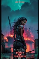 Echos of the abyss (Twisted Tides Saga) B0FRNHRZCM Book Cover