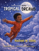Tropical Dreams 1970354097 Book Cover