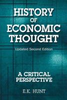 History of Economic Thought: A Critical Perspective (History of Economic Thought) 0534005810 Book Cover